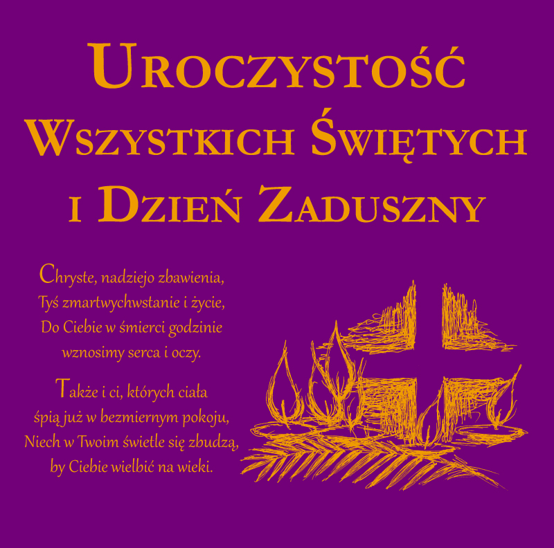 Plan celebracji – Wszystkich Świętych i Wspomnienie Wszystkich Wiernych Zmarłych